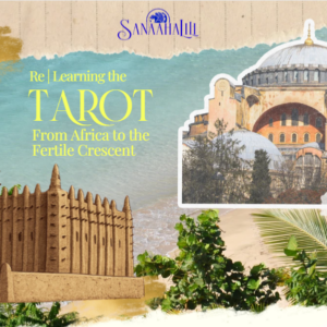 Re | Learning Tarot: From Africa to the Fertile Crescent